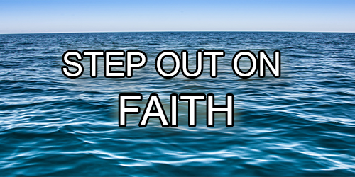 Step Out on Faith - New Millennium Bible Fellowship Praise Center