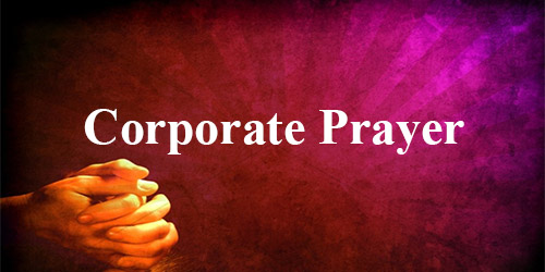 Corporate Prayer - New Millennium Bible Fellowship Praise Center